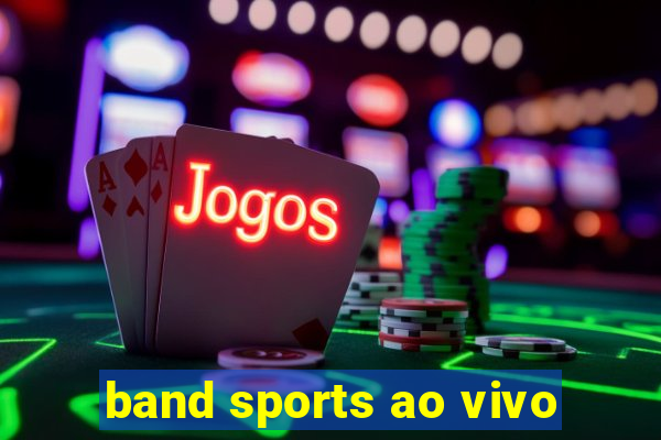 band sports ao vivo